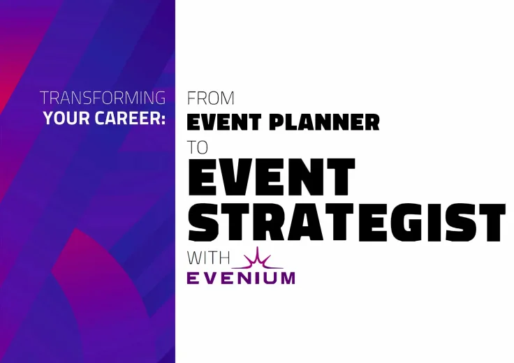 From Event Planner to Event Strategist
